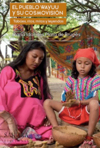 El pueblo Wayuu y su cosmovisión