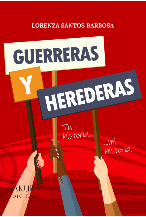 Guerreras y herederas Guerreras y herederas